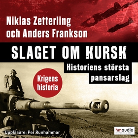 Slaget om Kursk (ljudbok) av Niklas Zetterling,