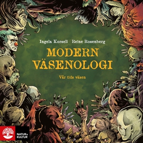 Modern väsenologi (ljudbok) av Ingela Korsell