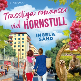 Trassliga romanser vid Hornstull (ljudbok) av I