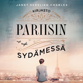 Kirjasto Pariisin sydämessä (ljudbok) av Janet