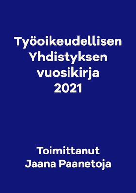 Työoikeudellisen yhdistyksen vuosikirja 2021 (e