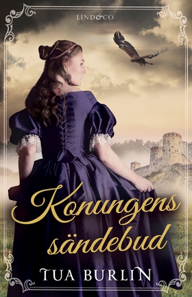 Konungens sändebud (e-bok) av Tua Burlin