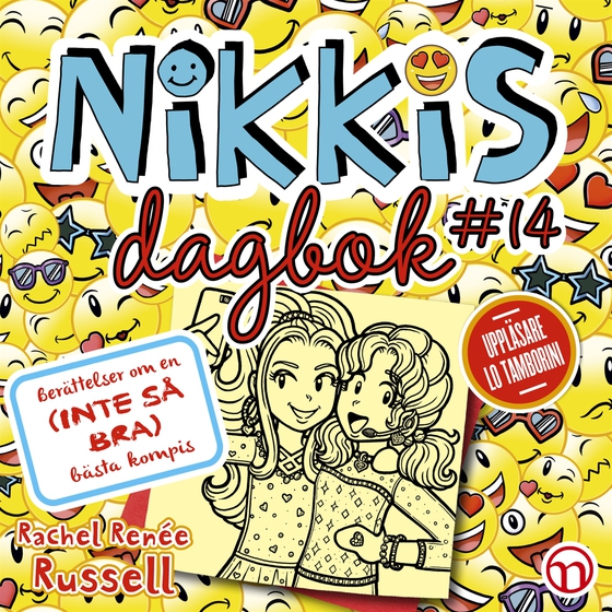 Nikkis dagbok #14: Berättelser om en (INTE SÅ BRA) bästa kompis