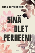 Sinä olet perheeni