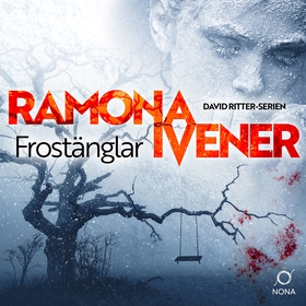 Frostänglar (ljudbok) av Ramona Ivener