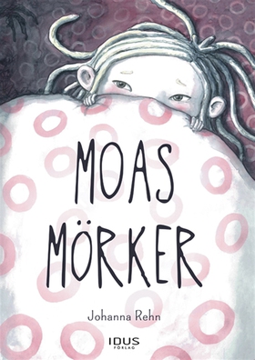 Moas mörker (e-bok) av Johanna Rehn