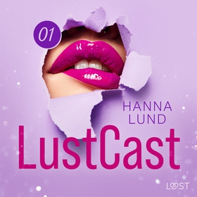 LustCast: En klippa av lust (ljudbok) av Hanna 