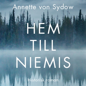 Hem till Niemis (ljudbok) av Annette von Sydow