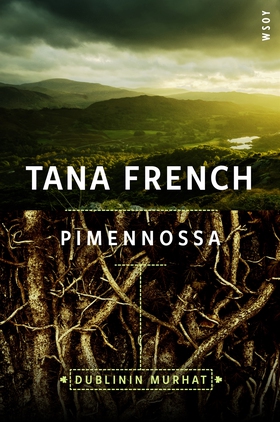 Pimennossa (e-bok) av Tana French