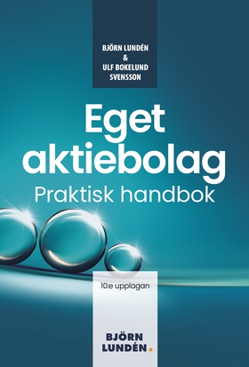 Eget aktiebolag (e-bok) av Björn Lundén, Ulf Bo