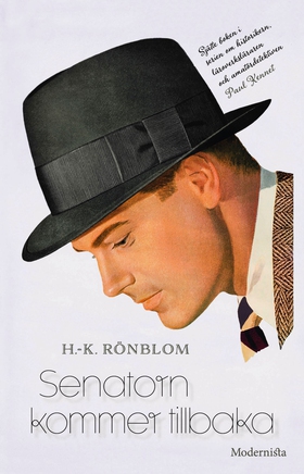 Senatorn kommer tillbaka (e-bok) av H.-K. Rönbl