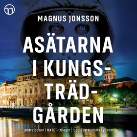 Asätarna i Kungsträdgården (ljudbok) av Magnus 