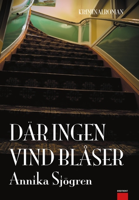 Där ingen vind blåser (e-bok) av Annika Sjögren