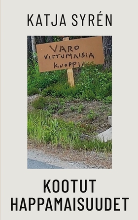 Kootut happamaisuudet: umpikujien filosofia (e-