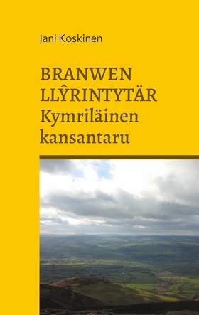 Branwen Llyrintytär - kymriläinen kansantaru (e