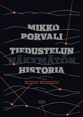 Tiedustelun näkymätön historia (e-bok) av Mikko