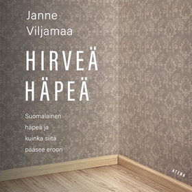Hirveä häpeä (ljudbok) av Janne Viljamaa