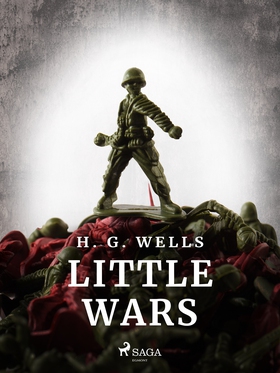 Little Wars (e-bok) av H. G. Wells