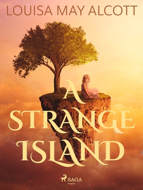 A Strange Island (e-bok) av Louisa May Alcott