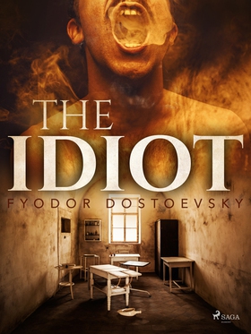 The Idiot (e-bok) av Fyodor Dostoevsky