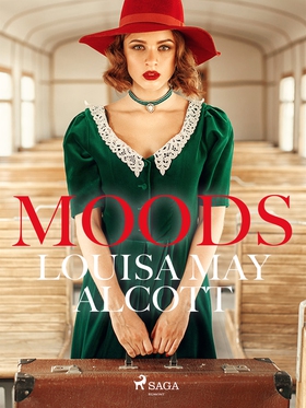 Moods (e-bok) av Louisa May Alcott