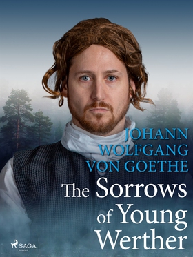 The Sorrows of Young Werther (e-bok) av Johann 