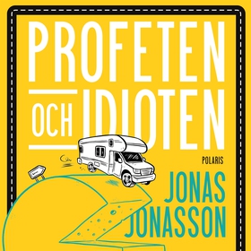 Profeten och idioten (ljudbok) av Jonas Jonasso
