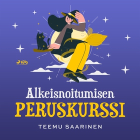 Alkeisnoitumisen peruskurssi (ljudbok) av Teemu