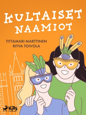 Kultaiset naamiot (e-bok) av Tittamari Marttine