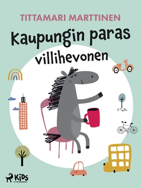 Kaupungin paras villihevonen (e-bok) av Tittama