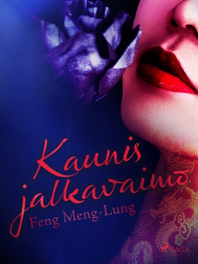 Kaunis jalkavaimo (e-bok) av Feng Meng-Lung