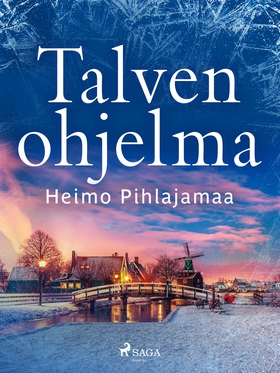 Talven ohjelma (e-bok) av Heimo Pihlajamaa