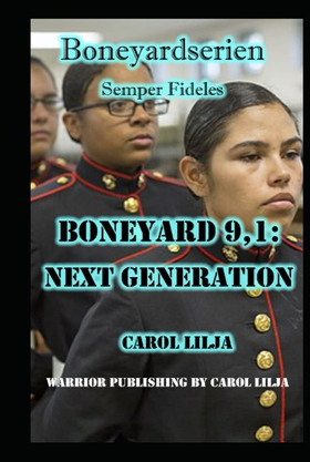 Boneyard 9,1: Next Generation (e-bok) av Carol 