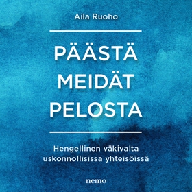 Päästä meidät pelosta (ljudbok) av Aila Ruoho