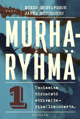 Murharyhmä 1 (e-bok) av Mikko Gustafsson