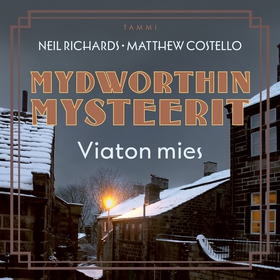 Mydworthin mysteerit: Viaton mies (ljudbok) av 