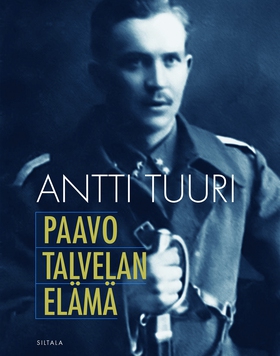 Paavo Talvelan elämä (e-bok) av Antti Tuuri