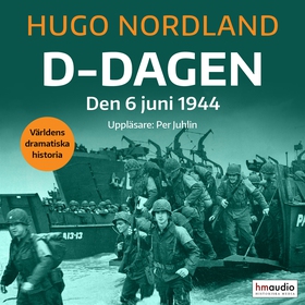 D-dagen : den 6 juni 1944 (ljudbok) av Hugo Nor