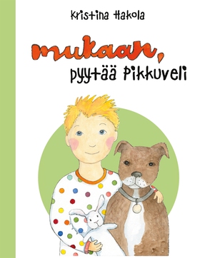 Mukaan, pyytää Pikkuveli (e-bok) av Kristina Ha