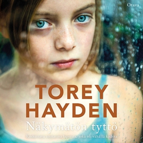Näkymätön tyttö (ljudbok) av Torey Hayden