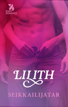 Seikkailijatar (e-bok) av Lilith