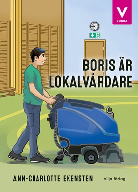 Boris är lokalvårdare (ljudbok) av Ann-Charlott
