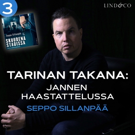 Tarinan takana: Jannen haastattelussa Seppo Sil