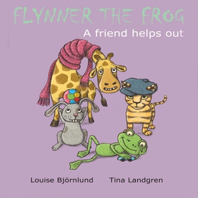 Flynner the frog : A friend helps out (e-bok) a