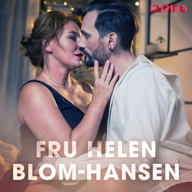 Fru Helen Blom-Hansen - erotiska noveller (ljud
