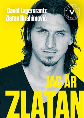 Jag är Zlatan (lättläst) (ljudbok) av David Lag