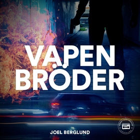 Vapenbröder (ljudbok) av Joel Berglund