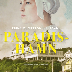 Paradishamn (ljudbok) av Erika Olofsson Liljeda