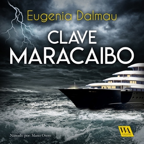 Clave MARACAIBO (ljudbok) av Eugenia Dalmau