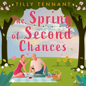 The Spring of Second Chances (ljudbok) av Tilly